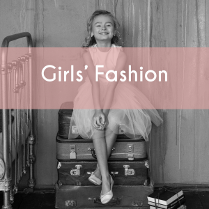 Girls' Fashion