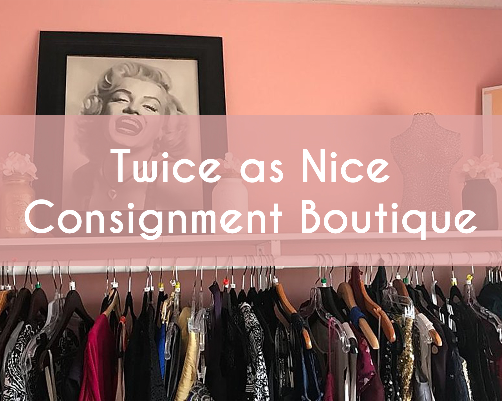 In-Store Consignment Agreement ⋆ Twice as Nice Consignment Boutique